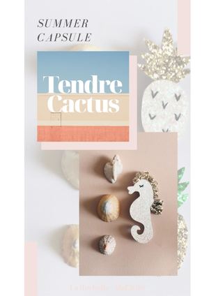 Summer Capsule Tendre Cactus Mai 19