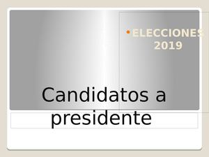 Candidatos A Presidente Ppt