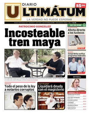 Ultimátum Chiapas, Lunes 27 Mayo 2019