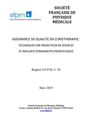 SFPM - 2019 - RAPPORT N°36 - Assurance de qualité en Curiethérapie