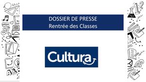 Dossier Presse Cultura RENTREE DES CLASSES