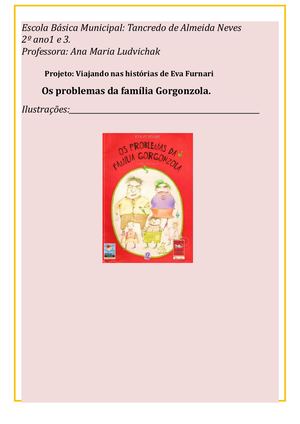 Profª Ana Maria 2º Ano Ebm Tancredo Neves Os Problemas Da Família Gorgonzola