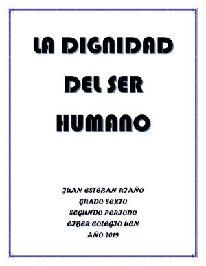 La Dignidad Del Ser Humano