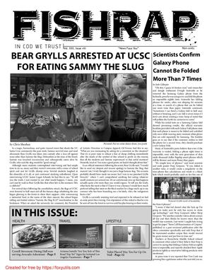 Fish Rap Live! 30.8 [Bear Grylls arrested at UCSC for eating Sammy the slug]