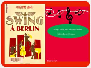 "Swing à Berlin" présenté par Nicholas