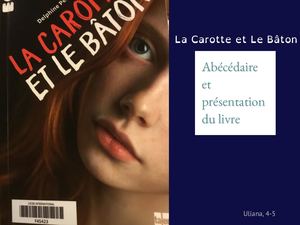 "La carotte et le bâton" présenté par Uliana