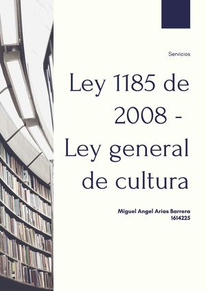 Ley 1185 De 2008 (Ley De Cultura)