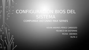 CONFIGURACIÓN BIOS DEL SISTEMA