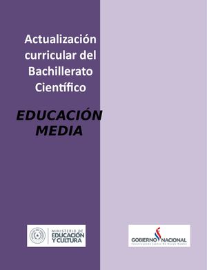 Educaci+ N Media Actualizaci+ N Curricular Bachillerato Cient+ Fico Final 2014 (1)