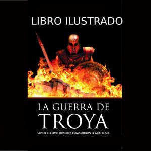 Libro Ilustrado Guerra De Troya