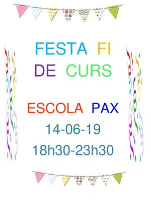 FESTA FI DE CURS ESCOLA PAX