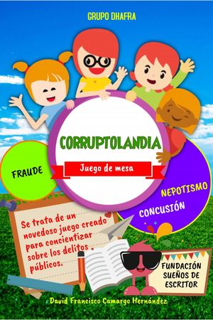 JUEGO CORRUPTOLANDIA