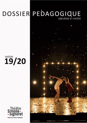 Theatre Simone-Signoret - Dossier Pédagogique Collèges Lycées