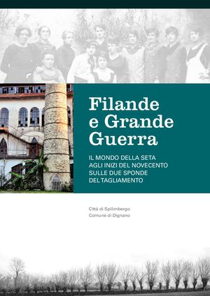 Filande e Grande Guerra