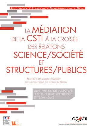 [Ocim] La médiation de la CSTI à la croisée des relations science/société et structures/publics