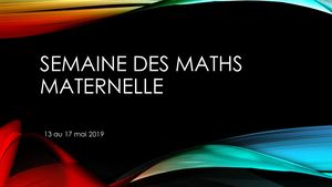 Semaine des Maths Maternelle mars 2019