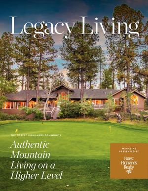 Legacy Living Presented by Forest Highlands Realty