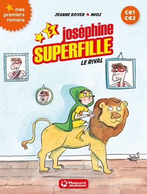 EXTRAIT Joséphine Superfille - Tome 5 : Le rival