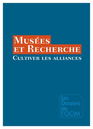 [Ocim] Musées et Recherche : cultiver les alliances