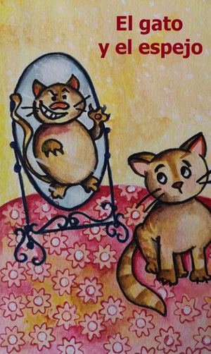 EL GATO Y EL ESPEJO - FÁBULAS DEL MUNDO