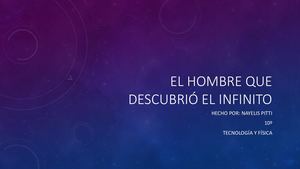 El Hombre Que Descubrió El Infinito