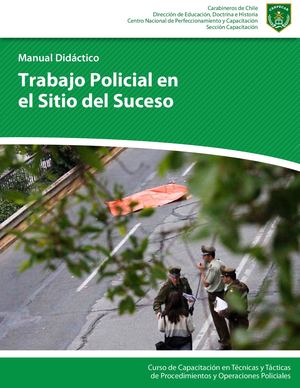 Trabajo Policial en el Sitio del Suceso