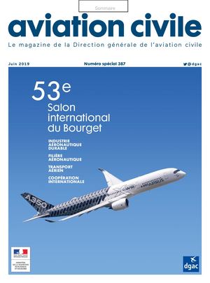 2019 Aviation Civile N°387 Juin Salon Du Bourget
