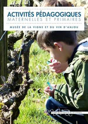 Brochure scolaire - Musée de la vigne et du vin d'Anjou
