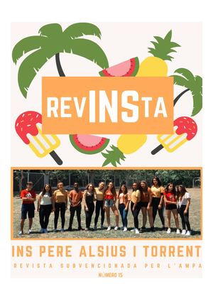 La revINSta de l'INS Pere Alsius. Primavera 2019. Núm. 15