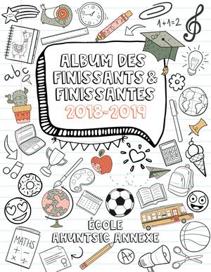 Album Ahuntsic Annexe 2019 Complet