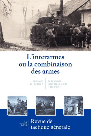 L'interarmes ou la combinaison des armes