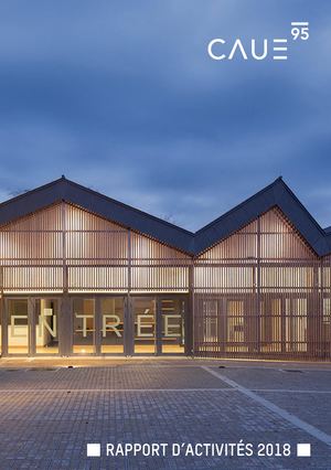 Rapport d'activités 2018 CAUE 95