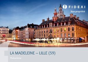 Fidexi - Nue-Propriété - Brochure La Madeleine - Lille - Théorème