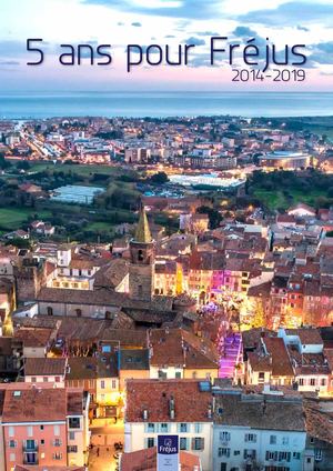 5 ans pour Fréjus 2014-2019