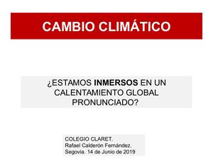 ¿ESTAMOS INMERSOS EN UN CALENTAMIENTO GLOBAL PRONUNCIADO?