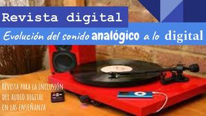 La Evolución Del Sonido Analógico A Lo Digital Grupo 13