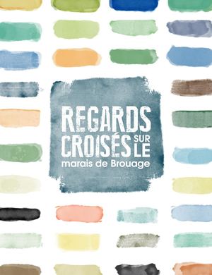 Regards croisés sur le marais de Brouage