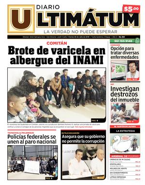 Ultimátum Chiapas, 05 Julio 2019