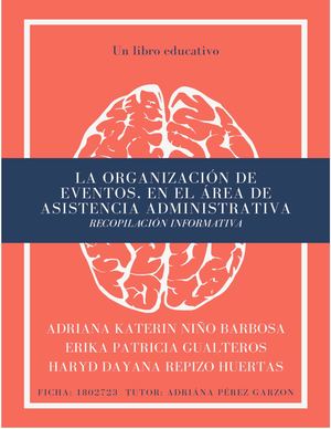 La organización de evento, en el área administrativa.