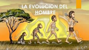 VIDEO EVOLUCION DEL HOMBRE