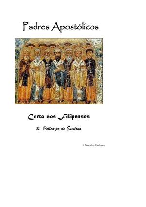 P A. 6 - CARTA AOS FILIPENSES - - S. POLICARPO DE ESMIRNA