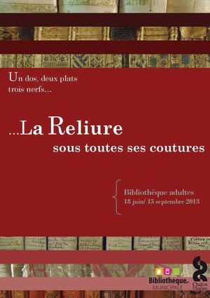 La reliure sous toutes ses coutures