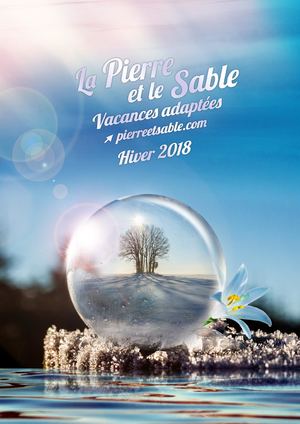 La Pierre et le Sable Vacances Adaptées Hiver 2018