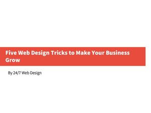 Calaméo - Five Web Design Tricks To Make Your Business Grow