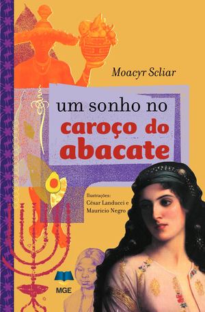 Um sonho no caroço do abacate - Trecho da obra