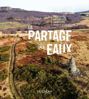 Le partage des eaux - Editions Hozhoni