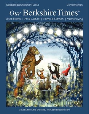 Our BerkshireTimes Magazine, Celebrate Summer 2019