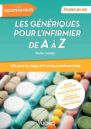 Extrait Les génériques pour l'infirmier de A à Z - Double classement DCI - Princeps
