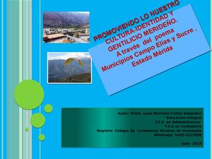Villa Libertad Mérida Municipio Sucre Promoviendo Lo Nuestro Cultura, Identidad Y Gentilicio Merideño Por Laya Carlos 2019