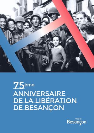 CCH : 75ème anniversaire de la libération de Besançon
